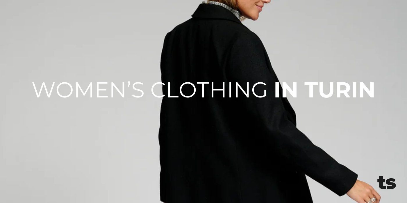 Women's clothing in Turin - TeeShoppen Group™